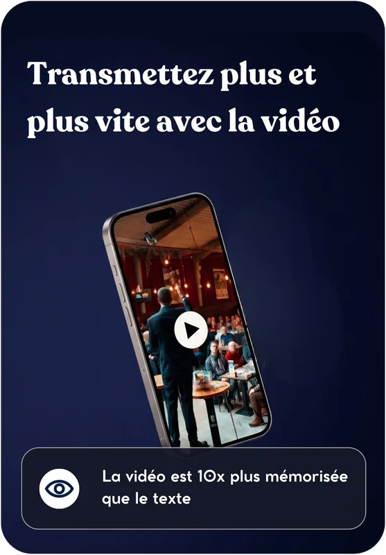 Transmettez plus et plus vite avec la vidéo